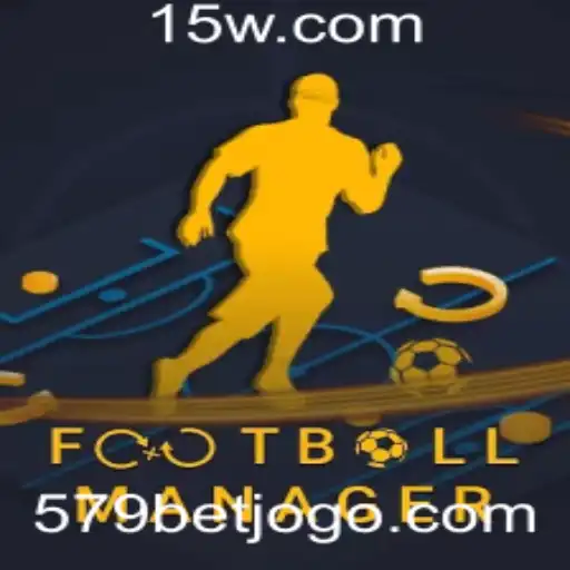 FootballManager e as Novas Dinâmicas de Jogo com 579 Bet
