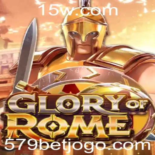 Descubra o Mundo de GloryofRome: Uma Aventura Épica com 579 Bet