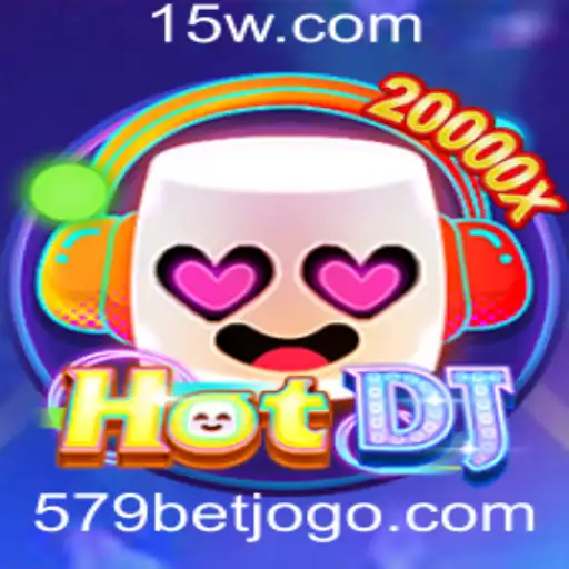 Descubra o Empolgante Mundo do Jogo HotDJ e a Aposta '579 bet'