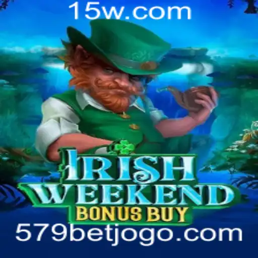 IrishWeekendBonusBuy: Uma Immersão no Mundo dos Jogos com '579 bet'