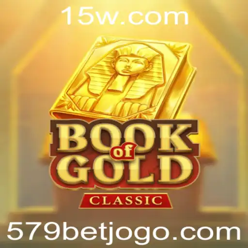 Descubra o Fascinante Mundo de BookOfGoldClassic e a Estratégia de 579 Bet