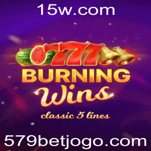 Explorando o Fascinante Mundo de BurningWins: Estratégias e Regras para 579 Bet